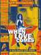 When Love Comes