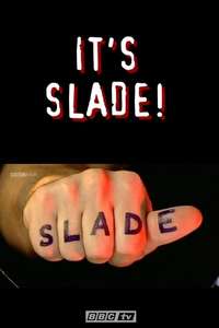 Slade: It's Slade - Poster