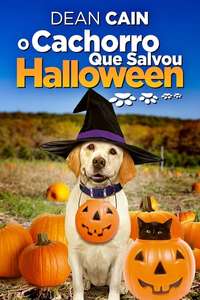 The Dog Who Saved Halloween - Poster