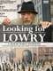 Looking for Lowry