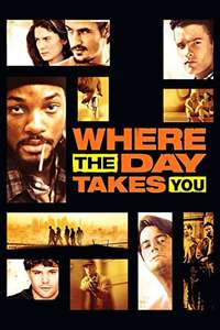 Where the Day Takes You - Poster