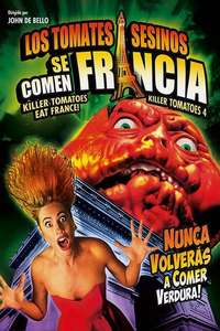Killer Tomatoes Eat France! - Poster