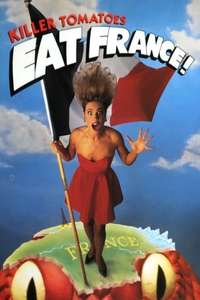 Killer Tomatoes Eat France! - Poster