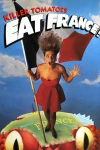 Killer Tomatoes Eat France! - Poster