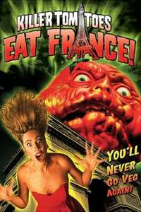 Killer Tomatoes Eat France! - Poster