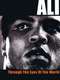 Muhammad Ali - Through The Eyes Of The World