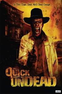 The Quick and the Undead - Poster