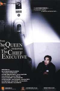 From the Queen to the Chief Executive - Poster