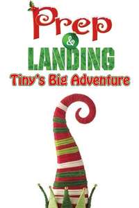 Prep & Landing: Tiny's Big Adventure - Poster
