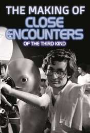 The Making of 'Close Encounters of the Third Kind'