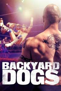 Backyard Dogs - Poster