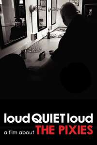 loudQUIETloud: A Film About the Pixies - Poster