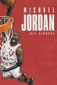 Michael Jordan: His Airness - Poster