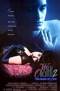 Wild Orchid II: Two Shades of Blue - Poster