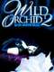 Wild Orchid II: Two Shades of Blue