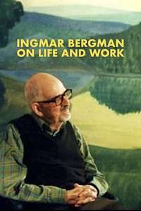 Ingmar Bergman on Life and Work - Poster