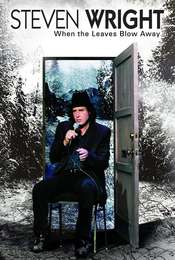 Steven Wright: When the Leaves Blow Away