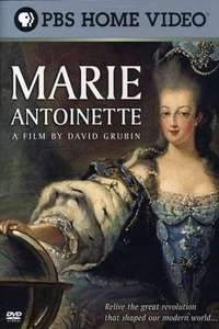 Marie Antoinette: A Film by David Grubin - Poster