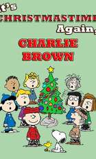 It's Christmastime Again  Charlie Brown