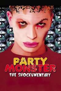 Party Monster: The Shockumentary - Poster
