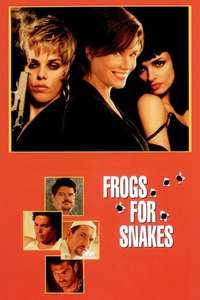 Frogs for Snakes - Poster