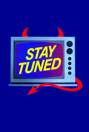 Stay Tuned