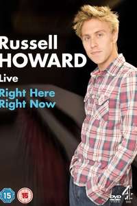 Russell Howard: Right Here Right Now - Poster