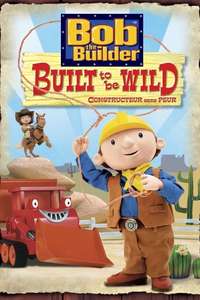 Bob the Builder: Built to be Wild - Poster