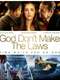 God Don't Make the Laws