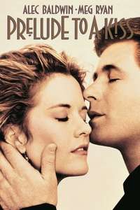 Prelude to a Kiss - Poster