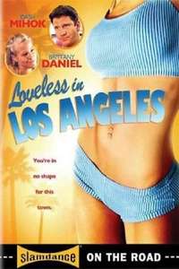 Loveless in Los Angeles - Poster
