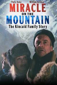 Miracle on the Mountain: The Kincaid Family Story - Poster