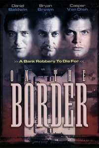 On the Border - Poster