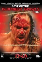 TNA Wrestling Best of Bloodiest Brawls