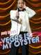Pauly Shore's Vegas is My Oyster