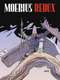 Moebius Redux: A Life in Pictures