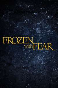 Frozen With Fear - Poster