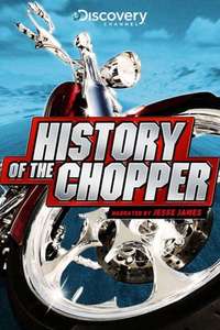 History of the Chopper - Poster