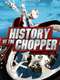 History of the Chopper