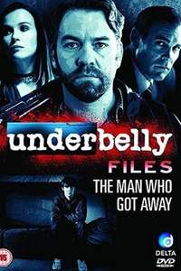 Underbelly Files: The Man Who Got Away - Poster