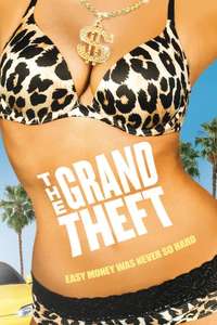The Grand Theft - Poster
