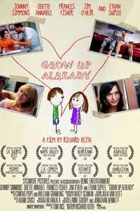 Grow Up Already - Poster