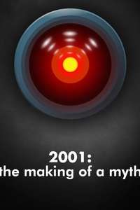 2001: The Making of a Myth - Poster