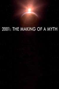 2001: The Making of a Myth - Poster
