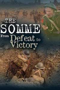 The Somme: From Defeat to Victory - Poster