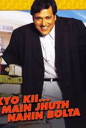 Kyo Kii... Main Jhuth Nahin Bolta