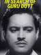 In Search of Guru Dutt