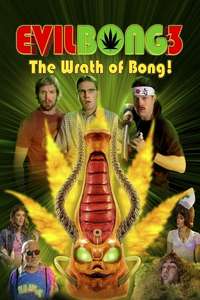 Evil Bong 3: The Wrath of Bong - Poster