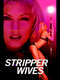 Stripper Wives