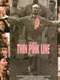 The Thin Pink Line